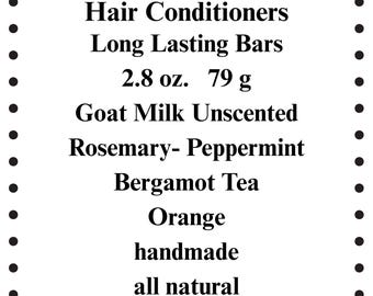 Hard Bar Hair Conditioners- Goat Milk Unscented, Orange, Rosemary Mint, Bergamot Tea, Shipping Included
