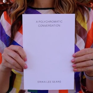 Polychromatic Conversation - Limited Edition Zine