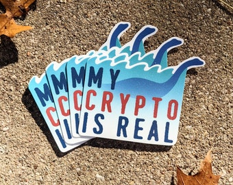 My Crypto Is Real Vinyl Sticker