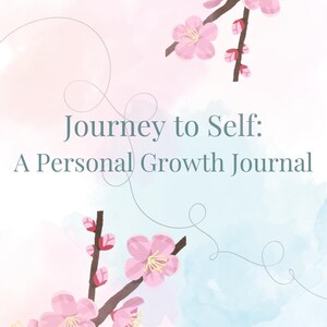 Journal to Self- Personal Growth Journal Printable- Self Reflection & Self Discovery PDF- Mental Health Digital Journal- Instant Download