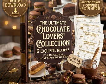 6 Chocolate Dessert Recipes Bundle | Ultimate Baking Cookbook Digital PDF Pack