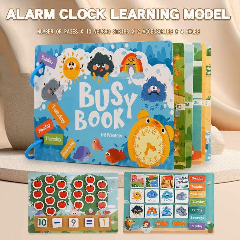 May include: A colorful "Busy Book" learning model with an alarm clock design. The book features illustrations of weather, days of the week, and numbers. Includes text: "ALARM CLOCK LEARNING MODEL" and "NUMBER OF PAGES X 10 VELCRO STRIPS X 2 ACCESSORIES X 4 PAGES".