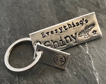 Hand stamped "Everything's SHINY" Firefly and Kaylee inspired keychain with Serenity stamp