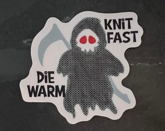 Knit Fast Die WarmGrim Reaper vinyl sticker