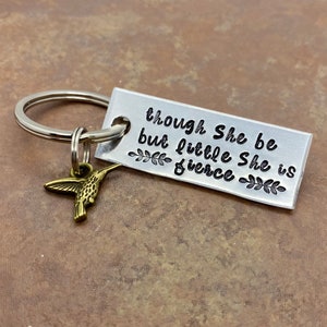Hand stamped &quot;though, she be but little…” Shakespeare quote keychain.