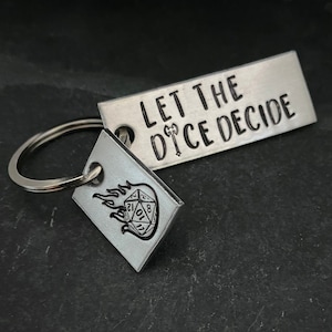 DM inspired “Let the DICE decide” hand stamped keychain with a choice of charm