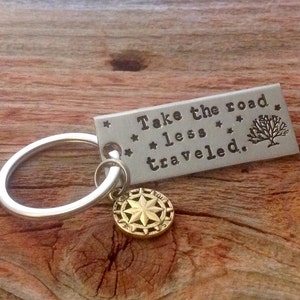 Hand stamped &quot;Take the Road less traveled&quot; Robert Frost inspired keychain with compass charm