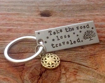 Hand stamped "Take the Road less traveled" Robert Frost inspired keychain with compass charm