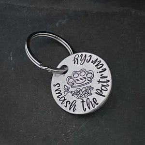 Hand stamped &quot;Smash the patriarchy” keychain.