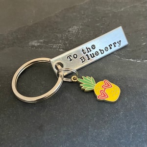 Hand stamped "To the Blueberry" Psych inspired keychain with pineapple charm
