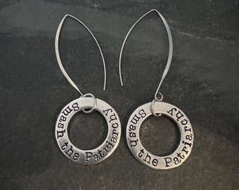 Smash the Patriarchy hand stamped earrings