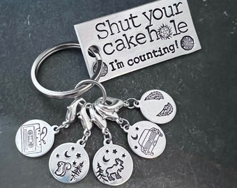 Hand stamped keychain, "Shut your cakehole, I’m counting!" with set of 5 supernatural inspired stitch markers