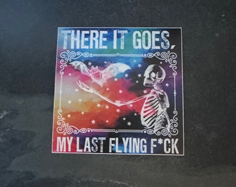 The seleton’s last flying fuck sticker