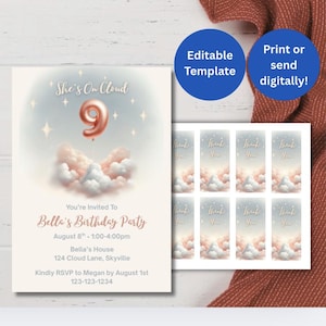 May include: A birthday party invitation with the text "She's On Cloud 9" and "Bella's Birthday Party". The invitation features a pink number 9 balloon, clouds, and stars. Includes matching thank you cards. The invitation is an editable template.