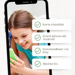Può includere: Uno smartphone mostra una lista di controllo tecnologica con il testo "Tech checklist" e "Wat je moet instellen voor je kind een mobiel krijgt". La lista include elementi come "Korte checklist" e "Downloadbaar via Etsy".