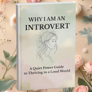 Introvert Empowerment Guide: Self-Help Book for Quiet Confidence (Digital Download)