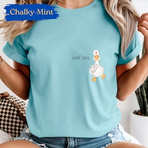Nurse Shirt Funny, Comfort Colors, Silly Goose Nurse Shirt, ER Nurse TShirt,RN Nurse Shirt Cuff Em Nurse Practitioner Tee Nurse Appreciation