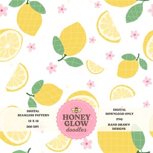 May include: A digital seamless pattern featuring yellow lemons, lemon slices, green leaves, and pink flowers on a white background. The design includes the text "HONEY GLOW doodles" and "DIGITAL DOWNLOAD ONLY".