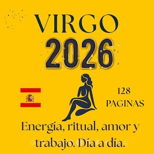 May include: A yellow background features the word "VIRGO" above the number "2026" in black with gold trim. A silhouette of a woman sits below the numbers. The text "128 PAGINAS" is on the right. The Spanish flag is on the left.