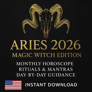 May include: A black background with gold text and a gold ram skull illustration. The text reads "ARIES 2026 MAGIC WITCH EDITION" and "MONTHLY HOROSCOPE RITUALS & MANTRAS DAY-BY-DAY GUIDANCE". An American flag is in the lower left corner.