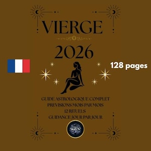 Könnte beinhalten: Ein brauner Einband mit dem Text "VIERGE 2026" und "128 Seiten". Das Cover zeigt auch eine Silhouette einer Frau, Sterne und die französische Flagge. Der Text "GUIDE ASTROLOGIQUE COMPLET" ist ebenfalls sichtbar.