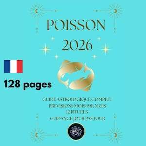 Könnte beinhalten: Ein türkisfarbener Buchumschlag mit dem goldenen Titel "POISSON 2026". Er zeigt ein goldenes Fisch-Symbol, die französische Flagge und den Text "128 Seiten". Zusätzlicher Text enthält "GUIDE ASTROLOGIQUE COMPLET".
