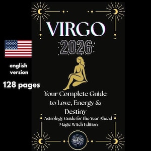 May include: A black book cover with the text "VIRGO 2026" and "Your Complete Guide to Love, Energy & Destiny". Includes a gold illustration of a woman, the American flag, and the text "128 pages".