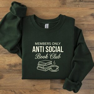 Anti Social Book Club Cozy Literary Sweatshirt, Gift for Book Lovers, Booktok Shirt image 7