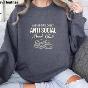 Anti Social Book Club Cozy Literary Sweatshirt, Gift for Book Lovers, Booktok Shirt image 2