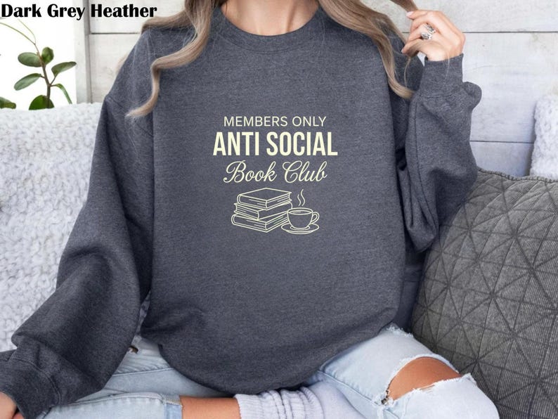 Anti Social Book Club Cozy Literary Sweatshirt, Gift for Book Lovers, Booktok Shirt image 2
