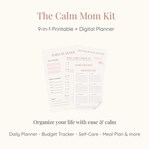 The Calm Mom Kit – 9-in-1 Printable Planner for Moms | Daily, Budget, Self-Care, Meals & More