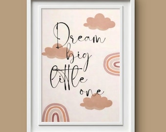 Dream Big Little One Print | Neutral Nursery Wall Art | A3/4