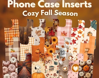May include: A collection of phone case inserts with fall-themed designs. The inserts feature patterns of pumpkins, leaves, sunflowers, and plaid. Text on the image reads "Phone Case Inserts Cozy Fall Season" and "Hello Fall".