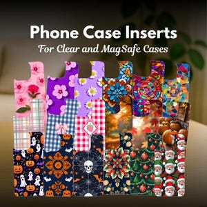 May include: A collection of phone case inserts with various designs, including floral, gingham, and seasonal themes. The inserts feature vibrant colors and patterns, with text that reads "Phone Case Inserts For Clear and MagSafe Cases."