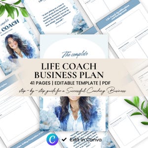 May include: A Life Coach Business Plan template with a watercolor design. The cover features a woman in a blue blazer and the text "LIFE COACH BUSINESS PLAN" with the words "41 PAGES | EDITABLE TEMPLATE | PDF". The template includes pages for qualifications and background.
