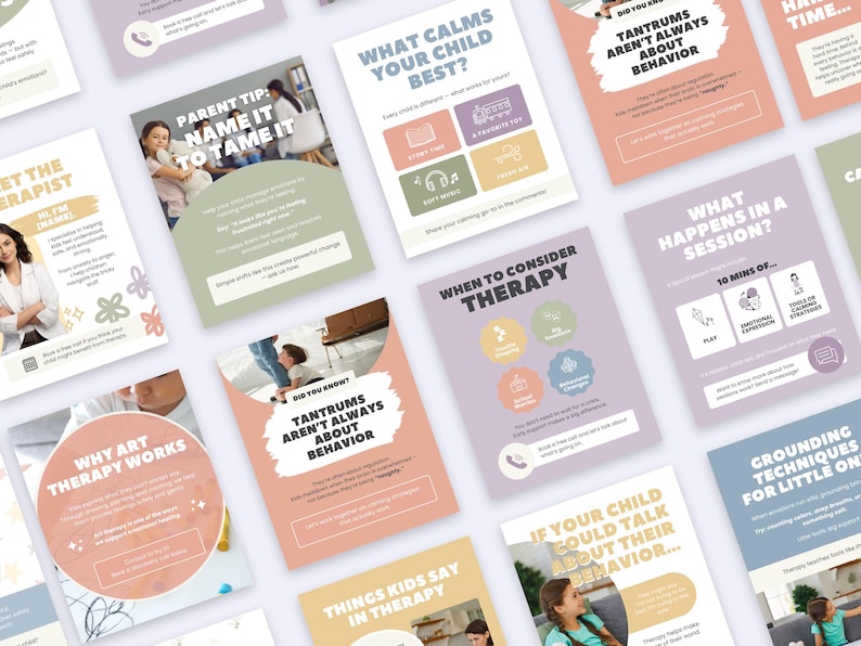 May include: A collection of educational social media graphics featuring pastel color palettes, child therapy topics, and text overlays such as 'Parent Tip: Name It To Tame It', 'What Calms Your Child Best?', and 'When To Consider Therapy'.