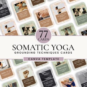 Puede incluir: Un conjunto de tarjetas de técnicas de conexión a tierra de yoga somático. Las tarjetas son de color beige con imágenes y texto. El texto incluye "77 TARJETAS", "SOMATIC YOGA" y "CANVA TEMPLATE". Las tarjetas presentan varias posturas y ejercicios de yoga.