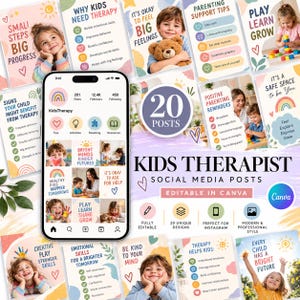 May include: A digital collection of 20 editable social media post templates for a kids therapist, displayed on a smartphone screen and as individual graphic cards featuring pastel illustrations, child-focused imagery, and text about mental health.