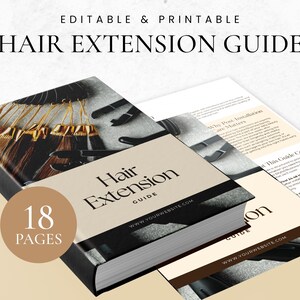 Pode incluir: Um guia intitulado "Hair Extension Guide" com o texto "Editable & Printable". A capa apresenta um close-up de extens&otilde;es de cabelo e ferramentas. O guia tem 18 p&aacute;ginas e inclui o endere&ccedil;o do site. P&aacute;ginas adicionais s&atilde;o vis&iacute;veis.