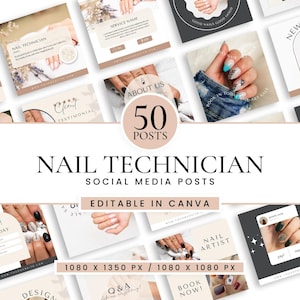 May include: A collection of 50 social media posts for a nail technician, with a neutral color palette. The design includes templates for services, testimonials, and booking information. The text includes "Nail Technician", "Editable in Canva", and dimensions 1080 x 1350 px / 1080 x 1080 px.