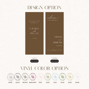May include: Two brown wedding welcome signs with white text, showcasing design options. Below, a selection of vinyl color options are displayed, including white, black, brown, burgundy, pink, sage, blue, olive, gold, and silver.