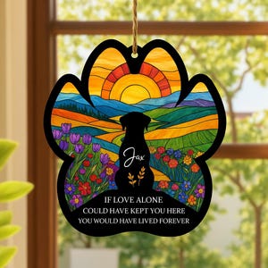 Personalized Loss Of Dog Sympathy Suncatcher, Dog Memorial Gift, Pet Memorial Suncatcher, Loss of Dog Gift, Dog Remembrance Gift