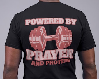 Prayer and Protein T-Shirt, Pump Cover, Workout, Jesus Gym Shirt, Christian Gym Shirt, Faith, Weightlifting shirt, Gift for Weightlifter