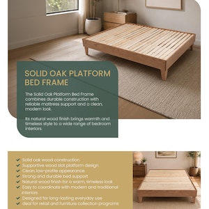 May include: A solid oak platform bed frame featuring a low-profile design with a natural wood finish. The frame includes a series of horizontal wooden slats for mattress support, supported by four sturdy legs, showcasing a clean and simple structure.
