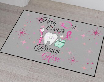 Dental Floor Mat (Indoor) - Breast Cancer Awareness - Floss Out Cancer, Brush in Hope