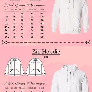 May include: A size chart for a white hoodie and a white zip hoodie, featuring line drawings of the garments and tables labeled Actual Garment Measurements with sizes S through 5XL and corresponding dimensions in centimeters for length, sleeve, shoulder, and chest.