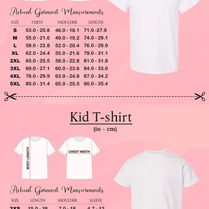 May include: A size chart for adult and kid t-shirts featuring white t-shirt illustrations, diagrams showing body length and chest width, and tables listing actual garment measurements in centimeters and inches for sizes S to 5XL and 3XS to XL.