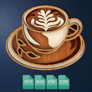 May include: Wooden layered art piece depicting a coffee cup with latte art on a saucer. The cup and saucer are brown with white accents. The image includes the text "DFX SVG PDF CDR" in green boxes.