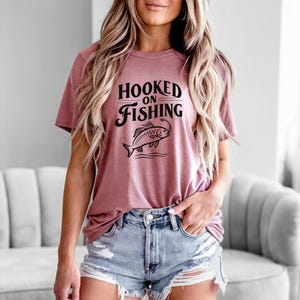 Hooked On Fishing T-Shirt | Aesthetic Fishing Tee | Fishing Gift for Woman | Fishing T-Shirts