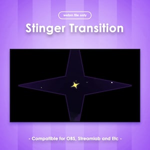 Puede incluir: Gráfico morado y negro con el texto "Stinger Transition" y "webm file only". El gráfico presenta una forma de estrella con un centro amarillo y puntos blancos, sobre un fondo negro. El texto inferior dice "Compatible for OBS, Streamlab and Etc".